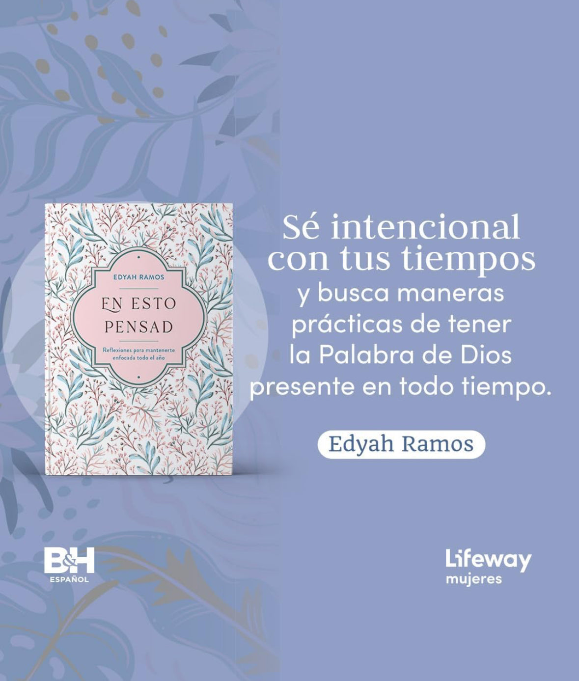 En esto pensad - Edyah Ramos