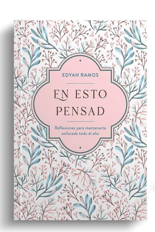En esto pensad - Edyah Ramos