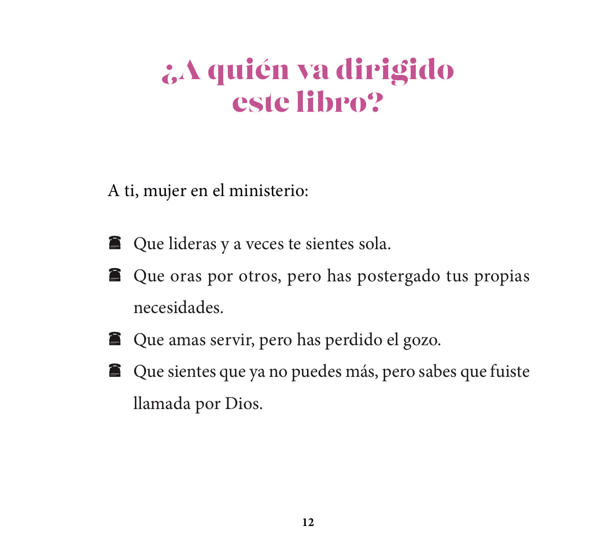 Llamada: Cuidando a la mujer antes que el ministerio, Dayna Monteagudo