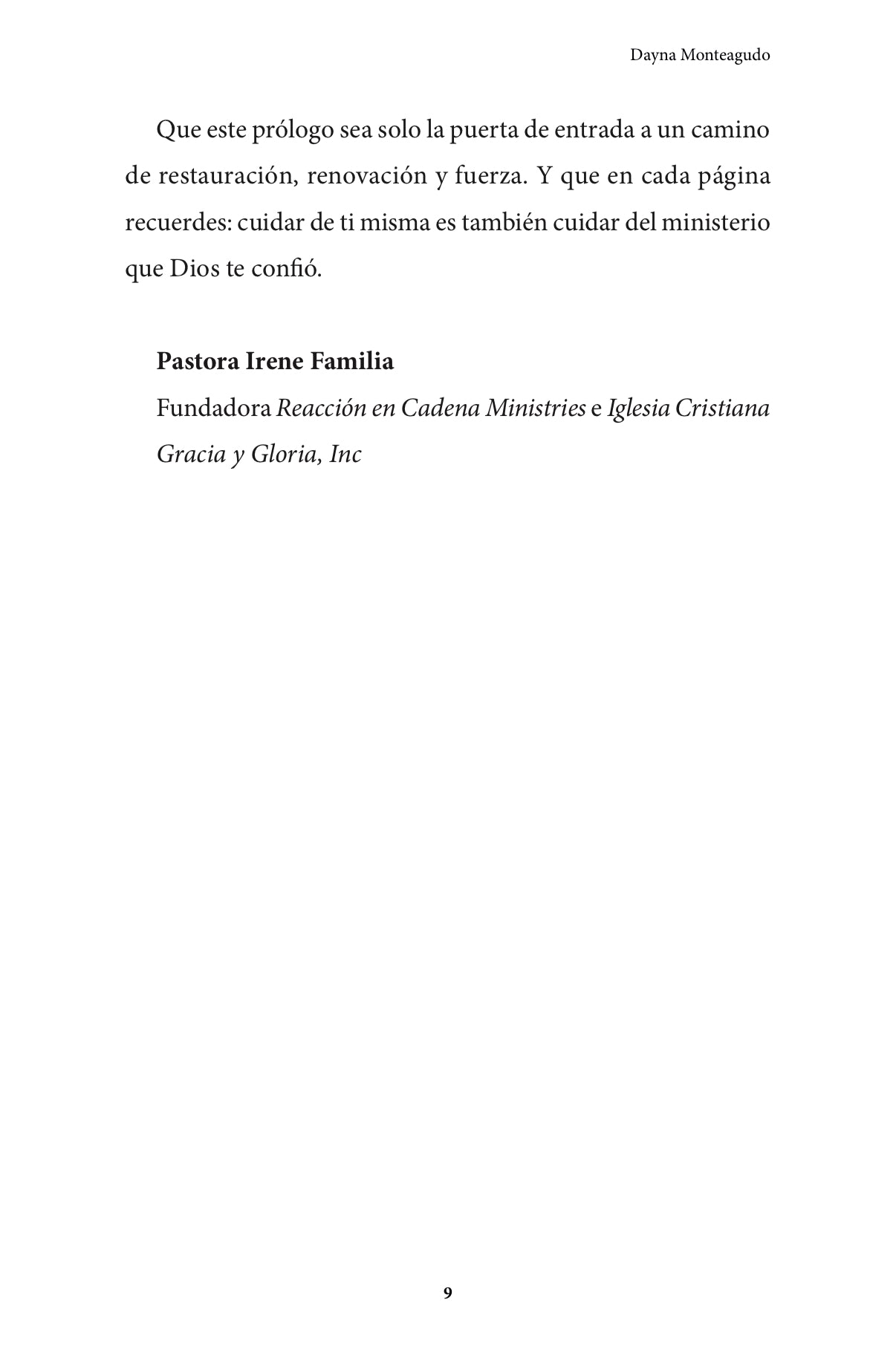 Llamada: Cuidando a la mujer antes que el ministerio, Dayna Monteagudo