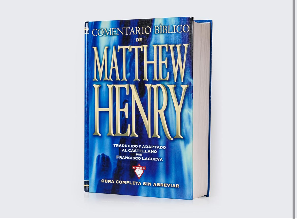 Comentario Bíblico Matthew Henry: Obra completa sin abreviar - 13 tomos en 1 (Spanish Edition)
